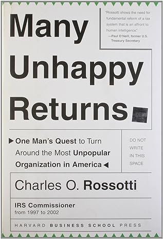 many unhappy returns one mans quest to turn around the most unpopular organization in america 1st edition