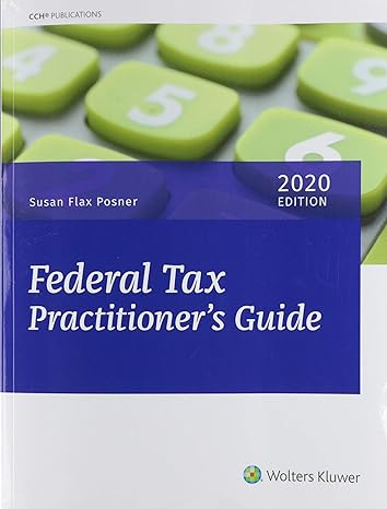 federal tax practitioners guide 2020 1st edition susan flax posner 0808052985, 978-0808052982