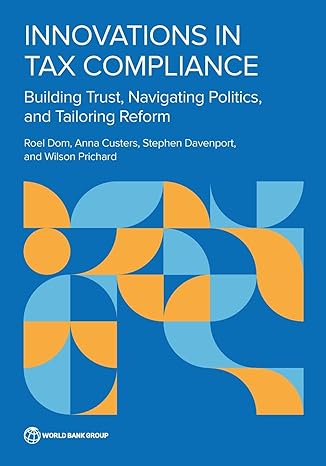 innovations in tax compliance building trust navigating politics and tailoring reform 1st edition roel dom