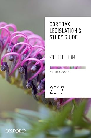 core tax legislation and study guide 20th edition stephen barkoczy 0190308516, 978-0190308513