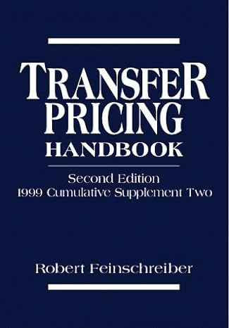 transfer pricing handbook 1999 cumulative supplement two 2nd edition robert feinschreiber 0471361275,