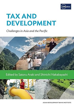 tax and development challenges in asia and the pacific 1st edition satoru araki, shinichi nakabayashi