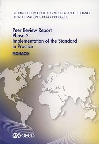 global forum on transparency and exchange of information for tax purposes peer reviews monaco 2013 phase 2