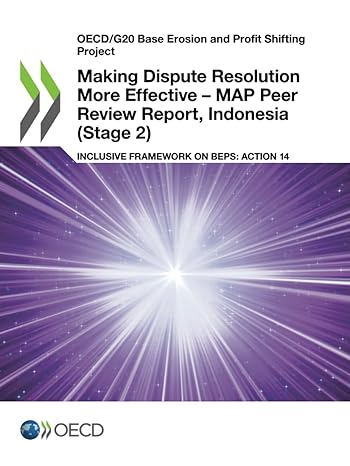 making dispute resolution more effective map peer review report indonesia inclusive framework on beps action
