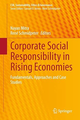 corporate social responsibility in rising economies fundamentals approaches and case studies 1st edition