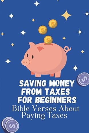 saving money from taxes for beginners bible verses about paying taxes tricks to save money from the tax 1st