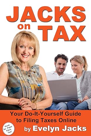 jacks on tax your do it yourself guide to filing taxes online revised edition evelyn jacks 1897526970,