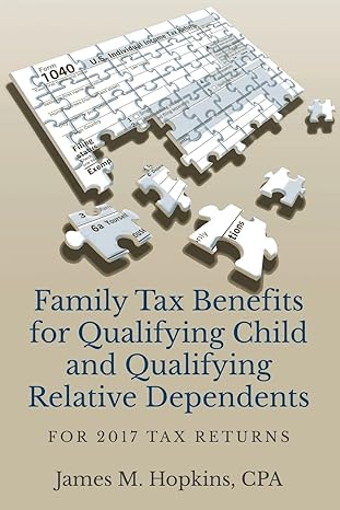 family tax benefits for qualifying child and qualifying relative dependents for 2017 tax returns for 2017th