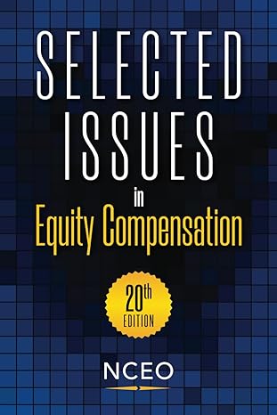 selected issues in equity compensation 20th ed 1st edition barbara baksa ,michael album ,colin diamond