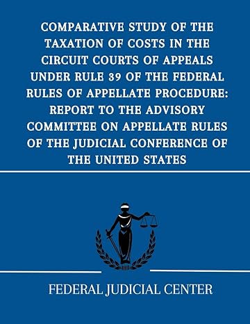 comparative study of the taxation of costs in the circuit courts of appeals under rule 39 of the federal