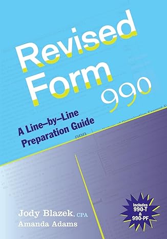 revised form 990 a line by line preparation guide 1st edition jody blazek 0470446471, 978-0470446478