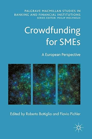 crowdfunding for smes a european perspective 1st edition roberto bottiglia ,flavio pichler 1137560207,