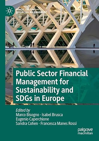 public sector financial management for sustainability and sdgs in europe 2024th edition marco bisogno ,isabel