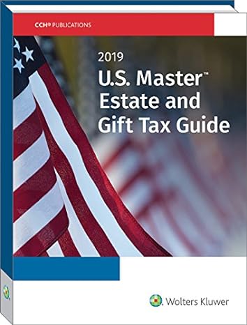 u s master estate and gift tax guide 1st edition cch tax law editors 0808048031, 978-0808048039