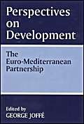 perspectives on development the euro mediterranean partnership the euro mediterranean partnership 1st edition