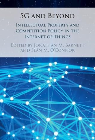 5g And Beyond Intellectual Property And Competition Policy In The Internet Of Things