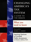 changing americas tax system a guide to the debate 1st edition the american institute of certified public