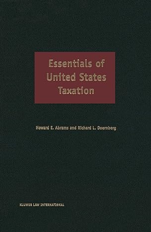 essentials of united states taxation 1st edition howard abrams 9041109641, 978-9041109644