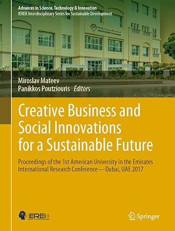 creative business and social innovations for a sustainable future proceedings of the 1st american university