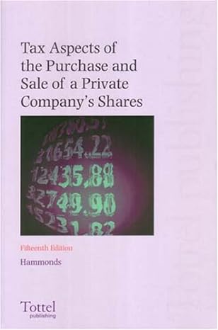 tax aspects of the purchase and sale of a private companys shares 15th edition julie evans 1845922468,