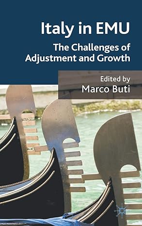 italy in emu the challenges of adjustment and growth 2008th edition m buti 0230223354, 978-0230223356