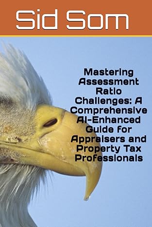 mastering assessment ratio challenges a comprehensive ai enhanced guide for appraisers and property tax
