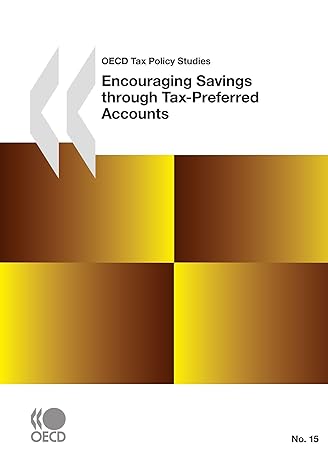oecd tax policy studies encouraging savings through tax preferred accounts 15th edition oecd organisation for