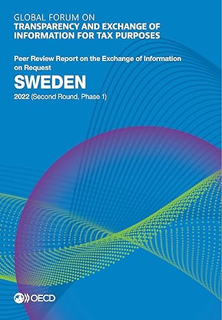 global forum on transparency and exchange of information for tax purposes sweden 2022 peer review report on