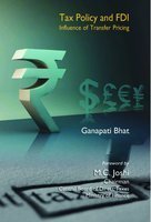tax policy and fdi influence of transfer pricing 1st edition ganapati bhat 9380574282, 978-9380574288
