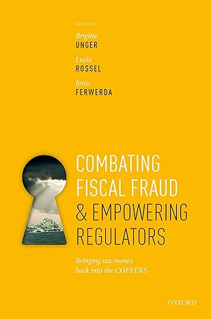 combating fiscal fraud and empowering regulators bringing tax money back into the coffers 1st edition