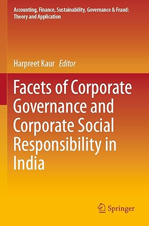 facets of corporate governance and corporate social responsibility in india 1st edition harpreet kaur