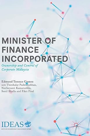 minister of finance incorporated ownership and control of corporate malaysia 1st edition edmund terence gomez
