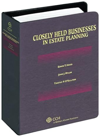 closely held businesses in estate planning 2008 supplement 2008th edition edwin t hood ,john j mylan ,timothy