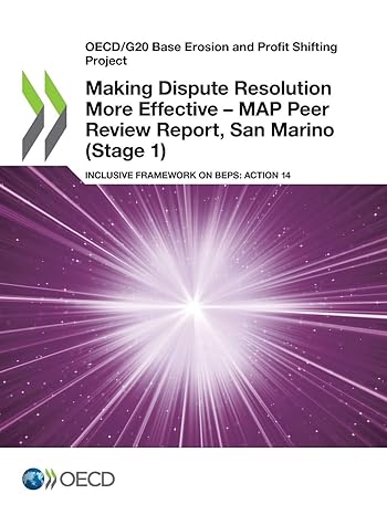 oecd/g20 base erosion and profit shifting project making dispute resolution more effective map peer review