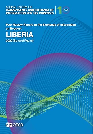 global forum on transparency and exchange of information for tax purposes liberia 2020 peer review report on
