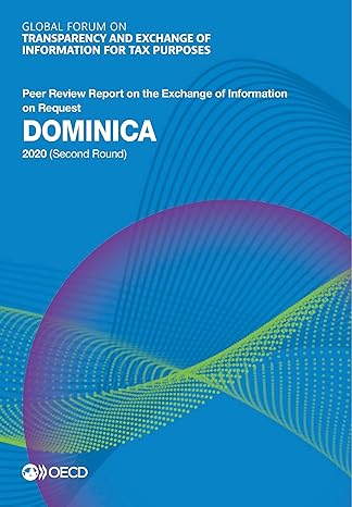 global forum on transparency and exchange of information for tax purposes dominica 2020 peer review report on