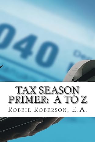 tax season primer a to z 1st edition robbie roberson 1983623555, 978-1983623554