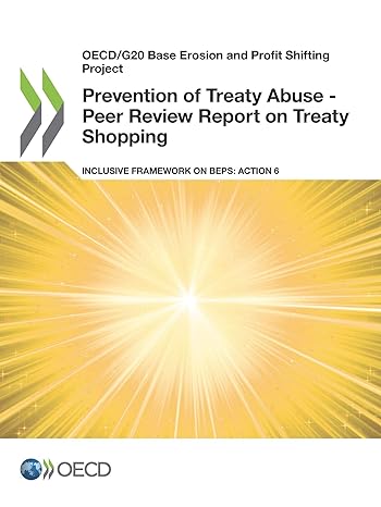 oecd/g20 base erosion and profit shifting project prevention of treaty abuse peer review report on treaty