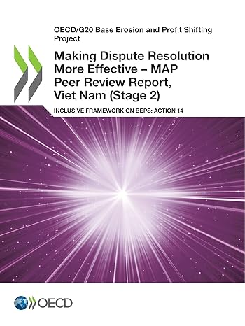 oecd/g20 base erosion and profit shifting project making dispute resolution more effective map peer review