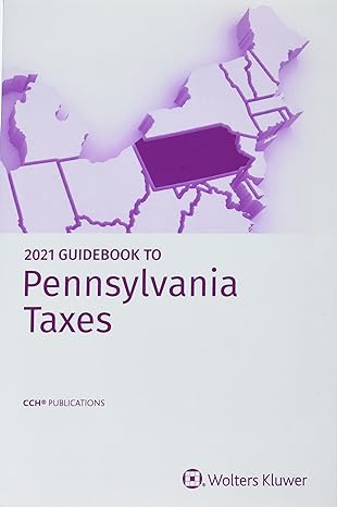 pennsylvania taxes guidebook to 1st edition charles l potter ,philip e cook ,sheldon j michaelson 0808055178,
