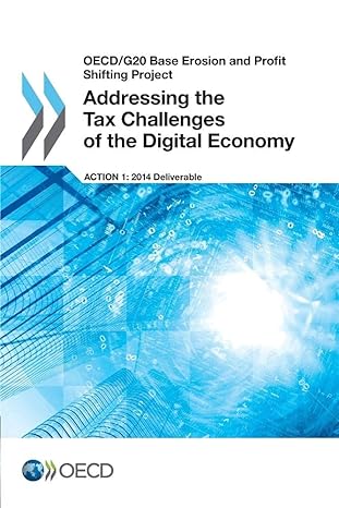 oecd/g20 base erosion and profit shifting project addressing the tax challenges of the digital economy 1st