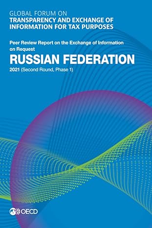 global forum on transparency and exchange of information for tax purposes russian federation 2021 peer review