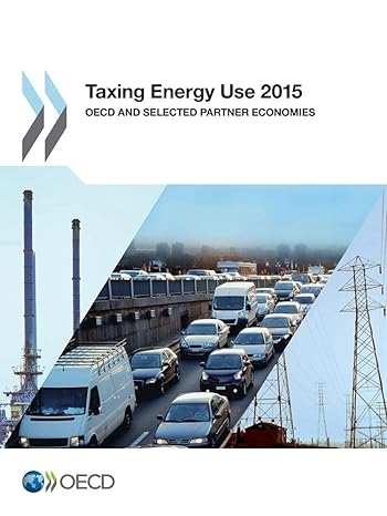 Taxing Energy Use 2015 Oecd And Selected Partner   2015
