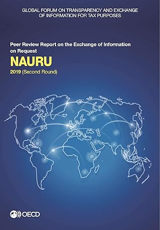 global forum on transparency and exchange of information for tax purposes nauru 2019 peer review report on