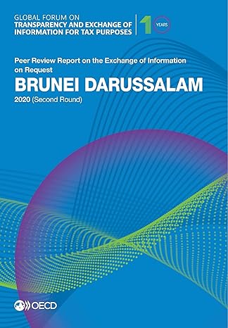 global forum on transparency and exchange of information for tax purposes brunei darussalam 2020 peer review