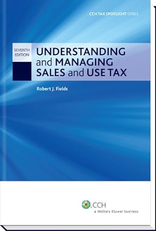 understanding and managing sales and use tax 7th edition m b a robert j fields 0808032402, 978-0808032403