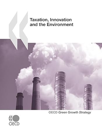 taxation innovation and the environment 1st edition oecd organisation for economic co operation and