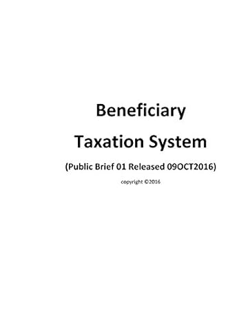 beneficiary taxation system public brief 01 released 09oct2016 1st edition the people's 1520392001,
