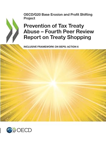 prevention of tax treaty abuse fourth peer review report on treaty shopping inclusive framework on beps