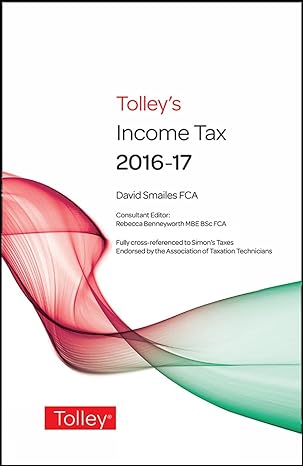 tolleys income tax 2016 17 main annual new edition david smailes 0754552934, 978-0754552932
